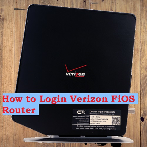 Tranquility overalt omfatte How to Login Verizon FiOS router Gateway?